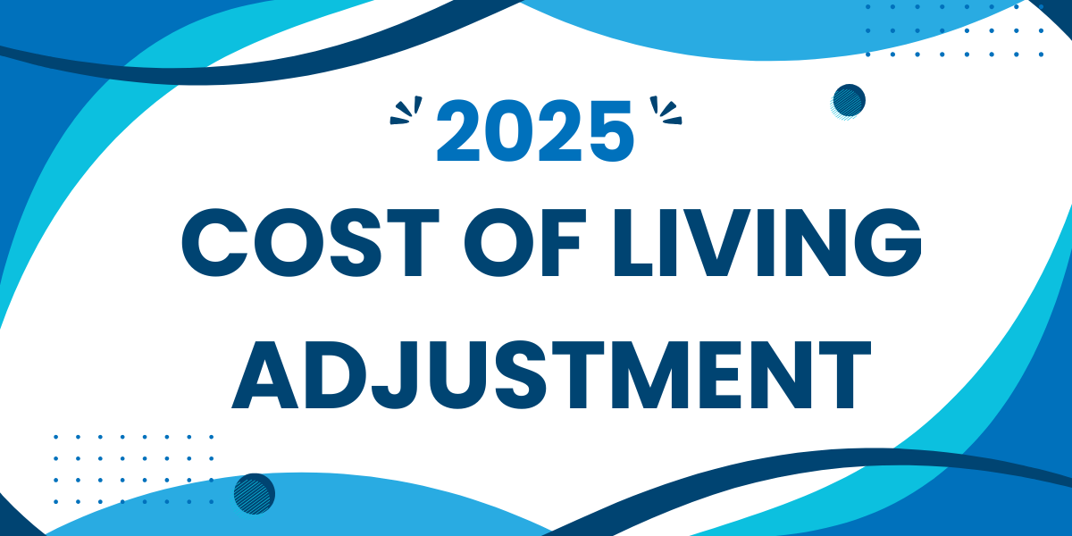 a banner that says 2025 Cost of Living Adjustment with a blue graphic border