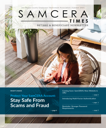 /sites/main/files/samcera_times_-_retiree-bene_summer_2025_-_final_.pdf